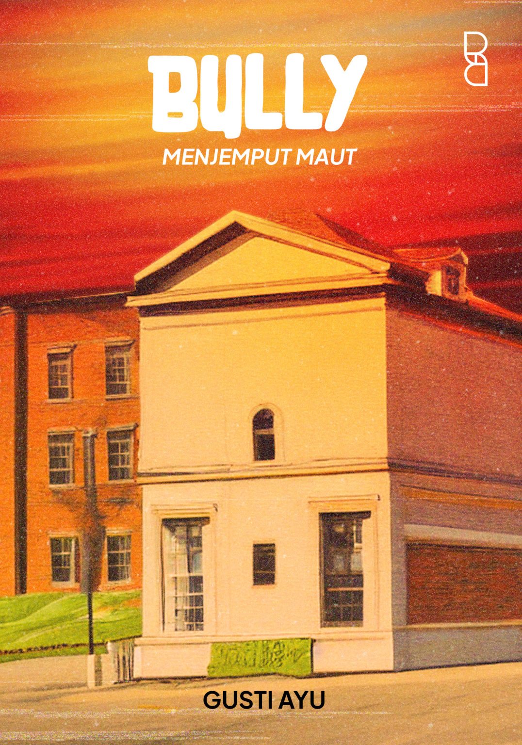 bully-menjemput-maut-literatur-id