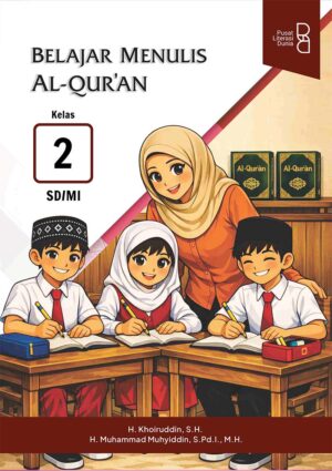Belajar Menulis Al-Qur’an Kelas 2 SD/MI
