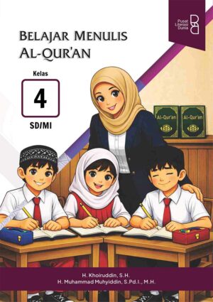Belajar Menulis Al-Qur’an Kelas 4 SD/MI