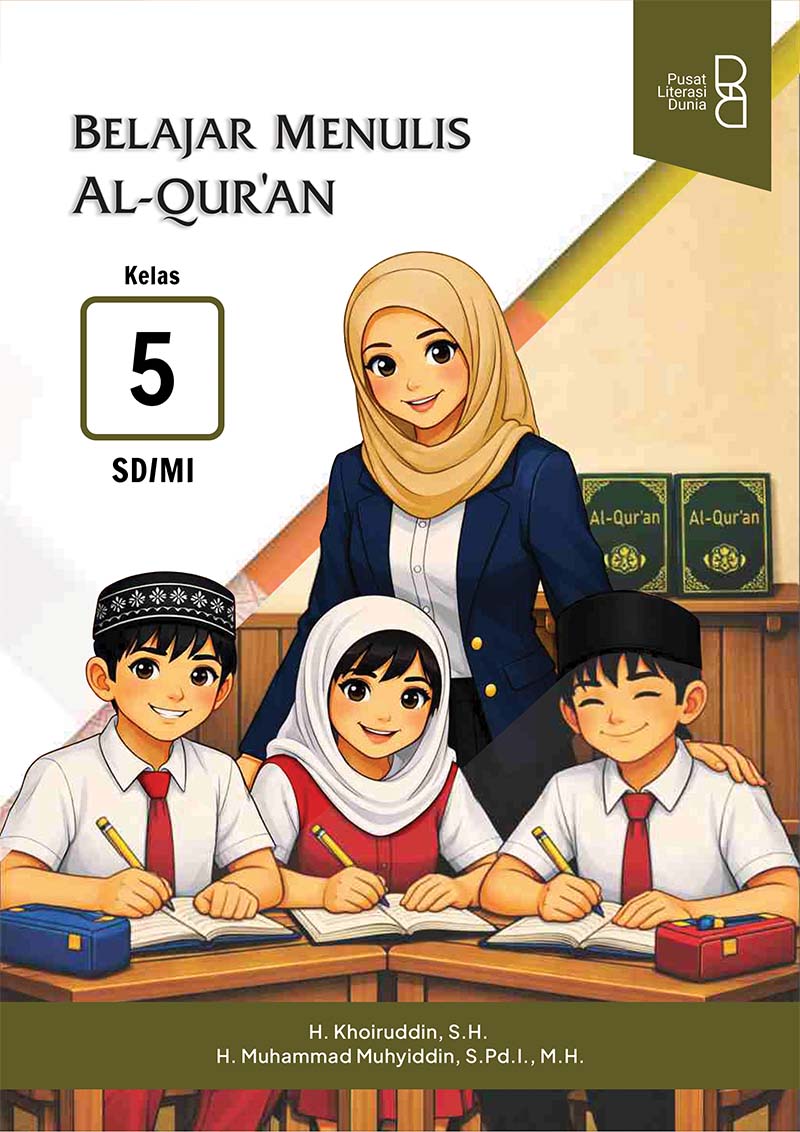 Belajar Menulis Al-Qur’an Kelas 5 SD/MI