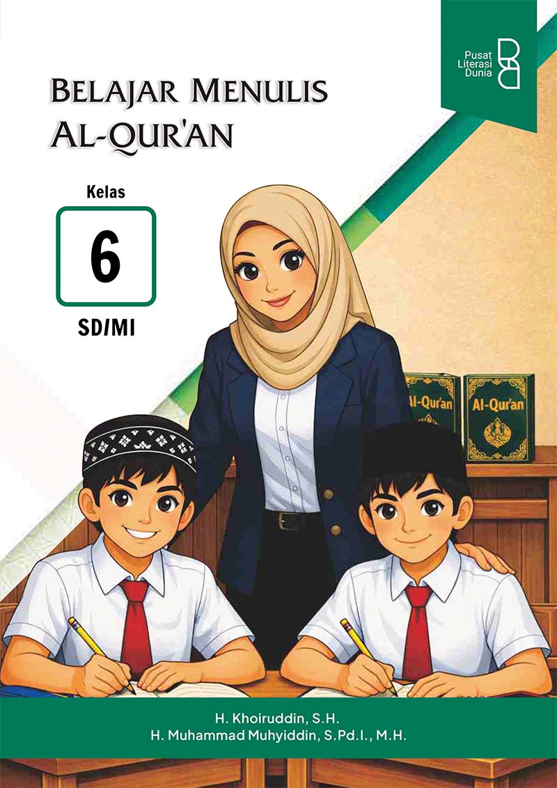 Belajar Menulis Al-Qur’an Kelas 6 SD/MI