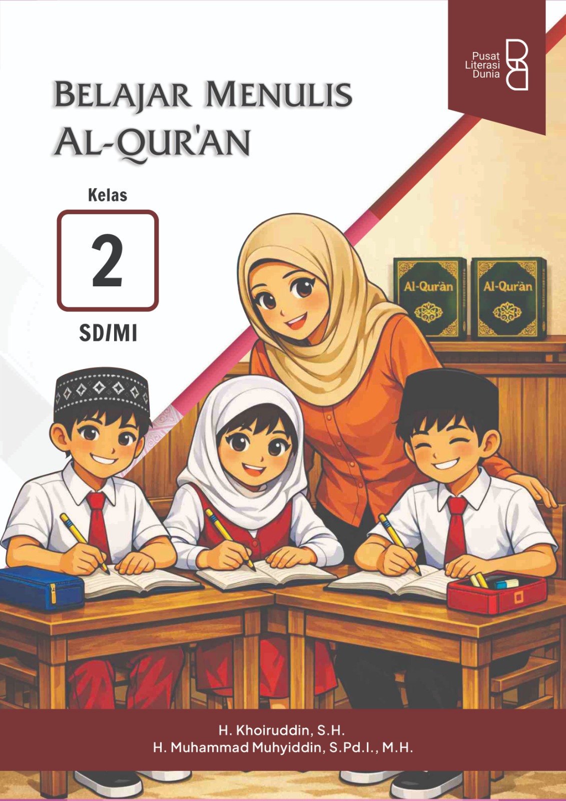Belajar Menulis Al-Qur’an Kelas 2 SD/MI