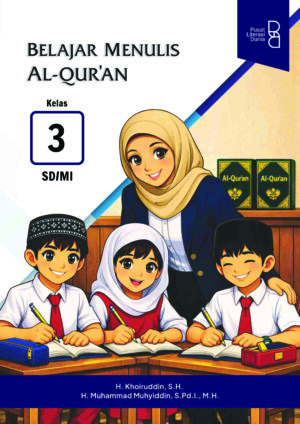 Belajar Menulis Al-Qur’an Kelas 3 SD/MI