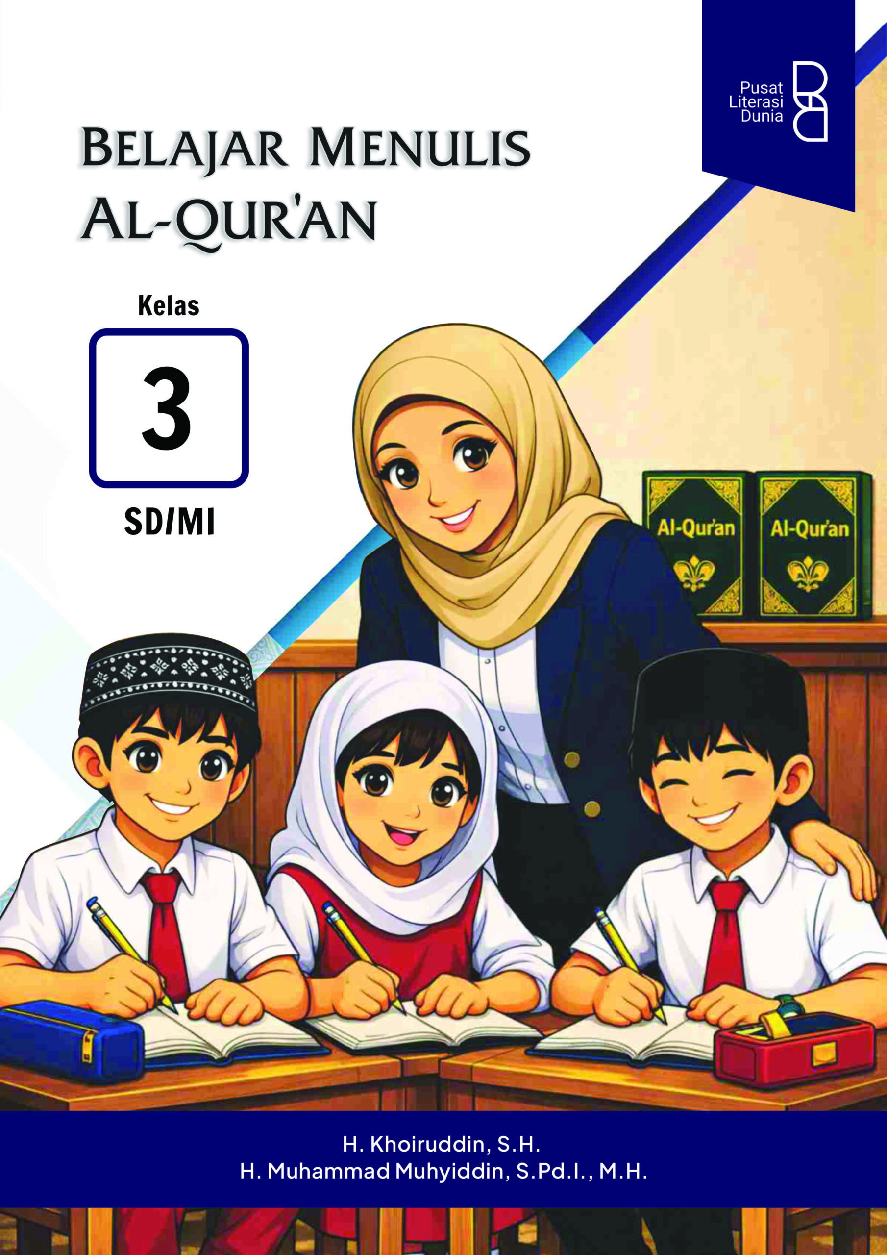 Belajar Menulis Al-Qur’an Kelas 3 SD/MI