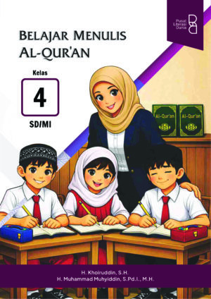 Belajar Menulis Al-Qur’an Kelas 4 SD/MI