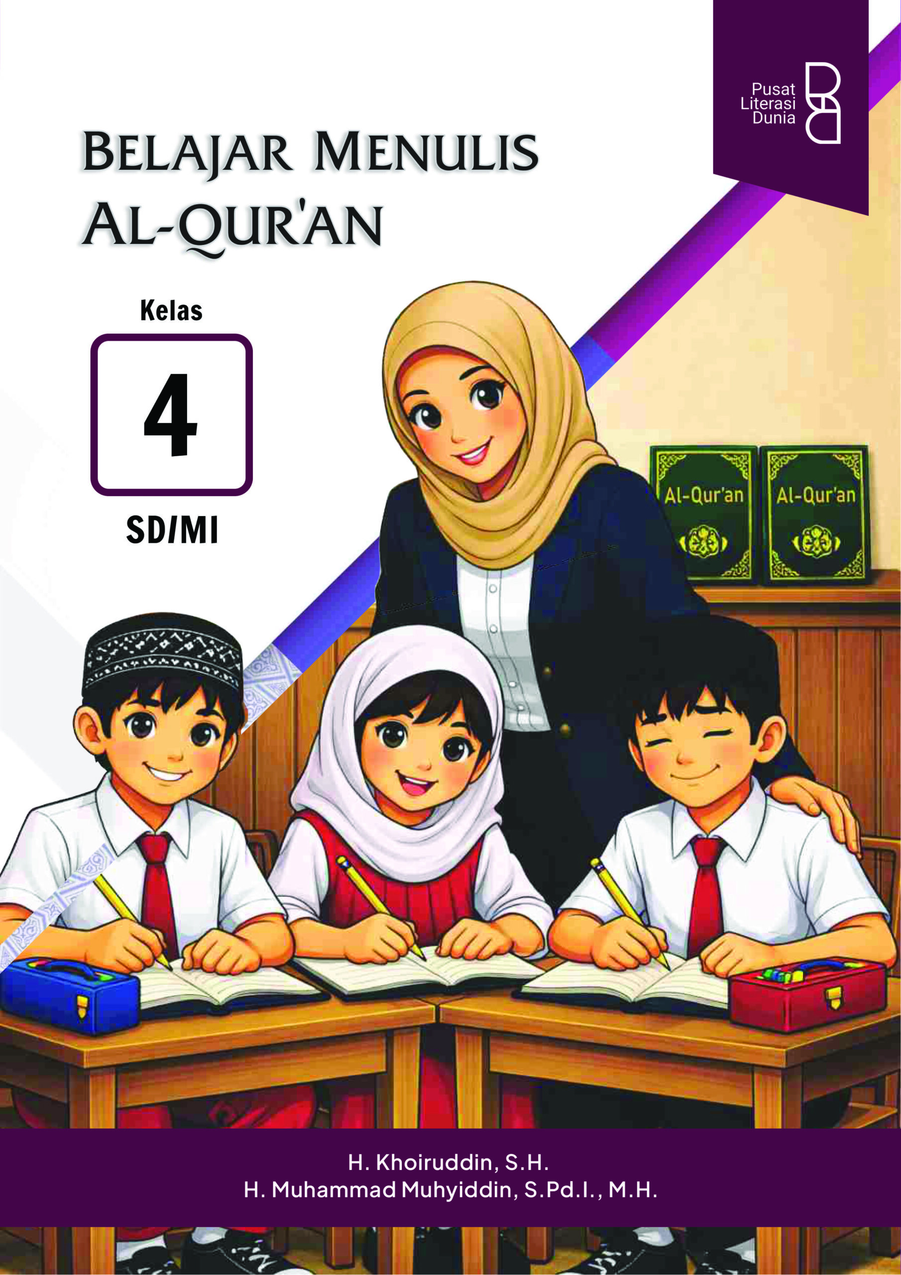Belajar Menulis Al-Qur’an Kelas 4 SD/MI