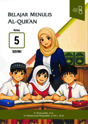 Belajar Menulis Al-Qur’an Kelas 5 SD/MI