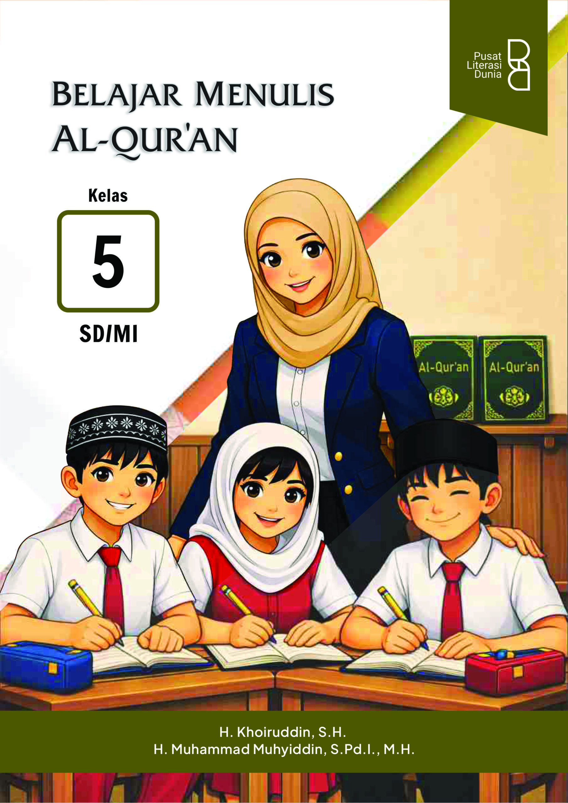 Belajar Menulis Al-Qur’an Kelas 5 SD/MI