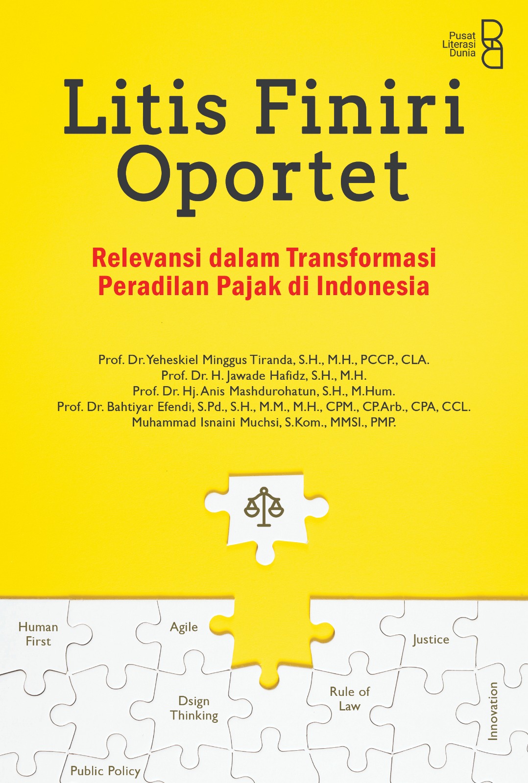 Litis Finiri Oportet: Relevansi dalam Transformasi Peradilan Pajak di Indonesia