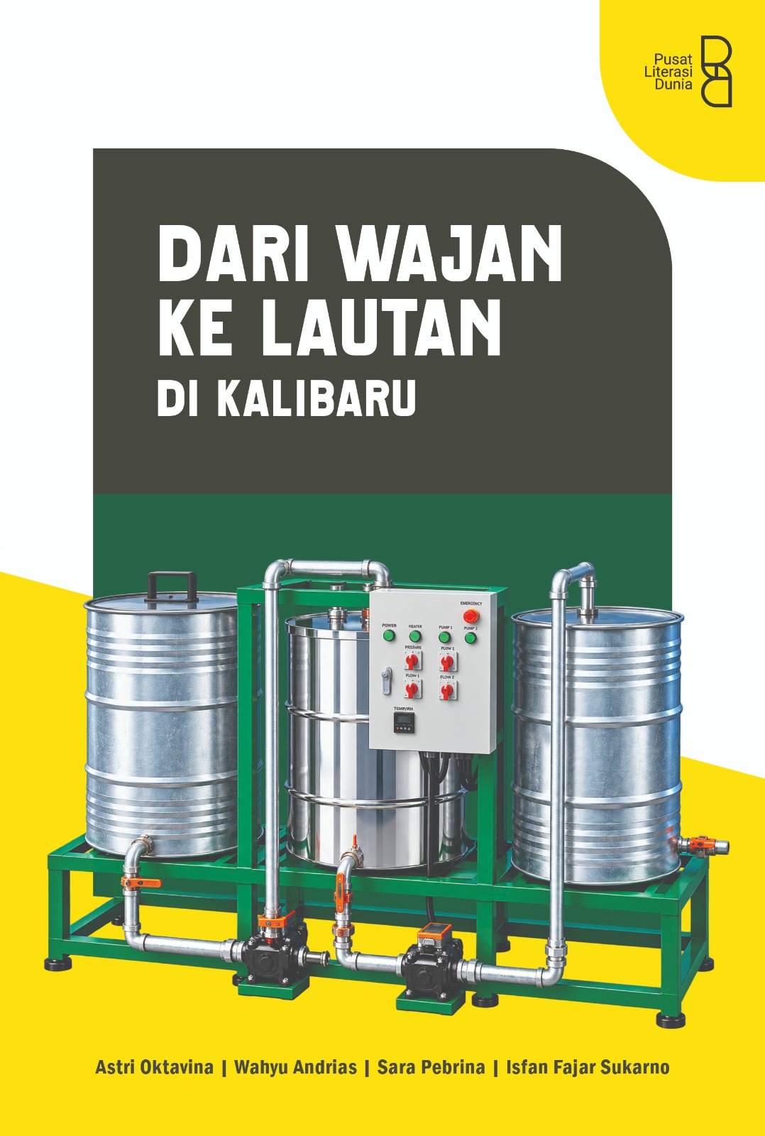 Dari Wajan ke Lautan di Kalibaru